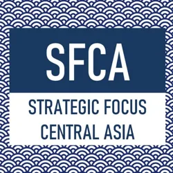 Strategic Focus: Central Asia