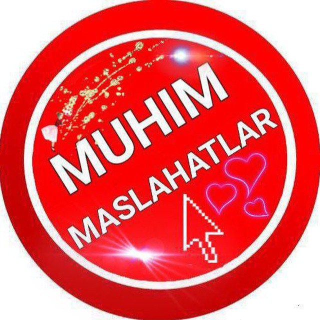 Muhim maslahatlar