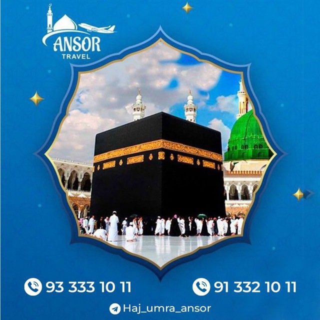 🕋Ansor Haj va Umra ziyorati🕋