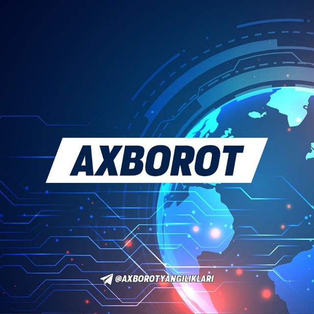 AXBOROT | Yangiliklar kanali