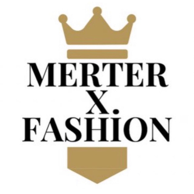 MERTER X FASHİON