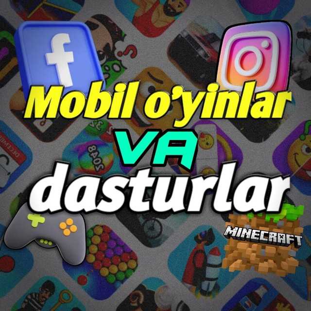 Mobil o'yinlar va dasturlar