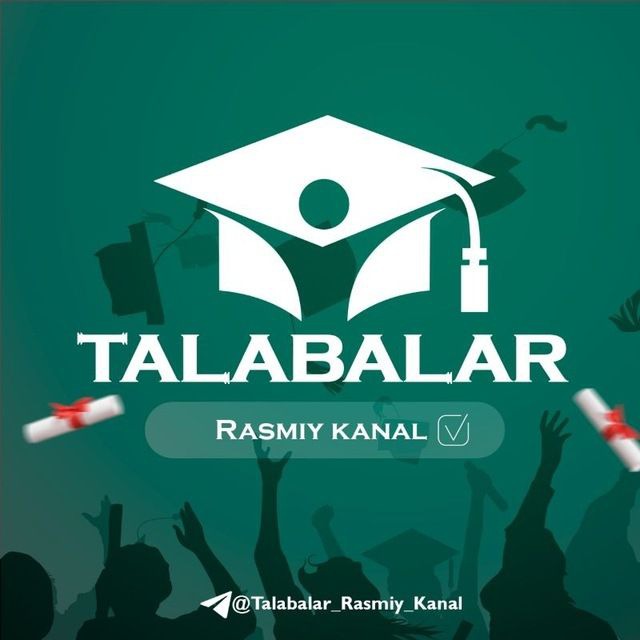 Talabalar ™ | Rasmiy Kanal