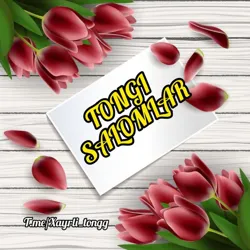 ТОНГГИ САЛОМЛАР ВА НАМОЗ ВАКТЛАРИ☘🌸