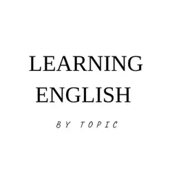 Learning English by Topic