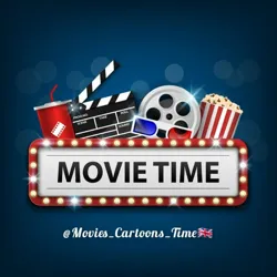 Movies & Cartoons Time 🇬🇧