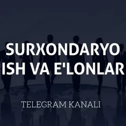 Сурхондарё Термиз иш бериш | Surxondaryo Termiz ish berish