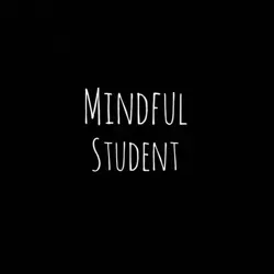Mindful Student✏