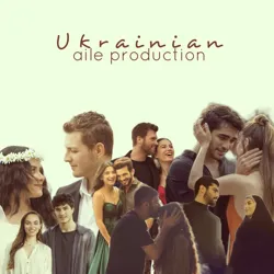 Ukrainian aile production 🎥🇺🇦 • Турецькі серіали