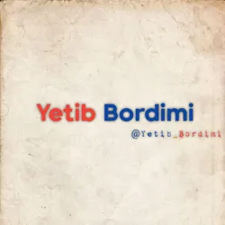 Yetib Bordimi