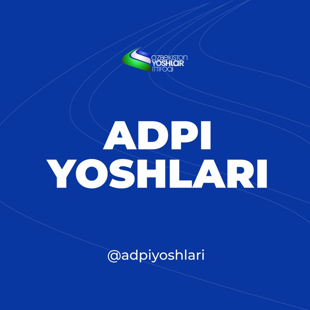 ADPI yoshlari | Rasmiy kanali