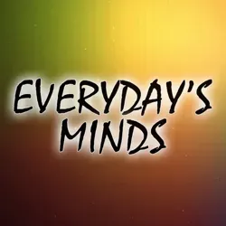 Everyday's minds