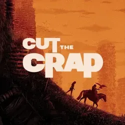 Cut The Crap